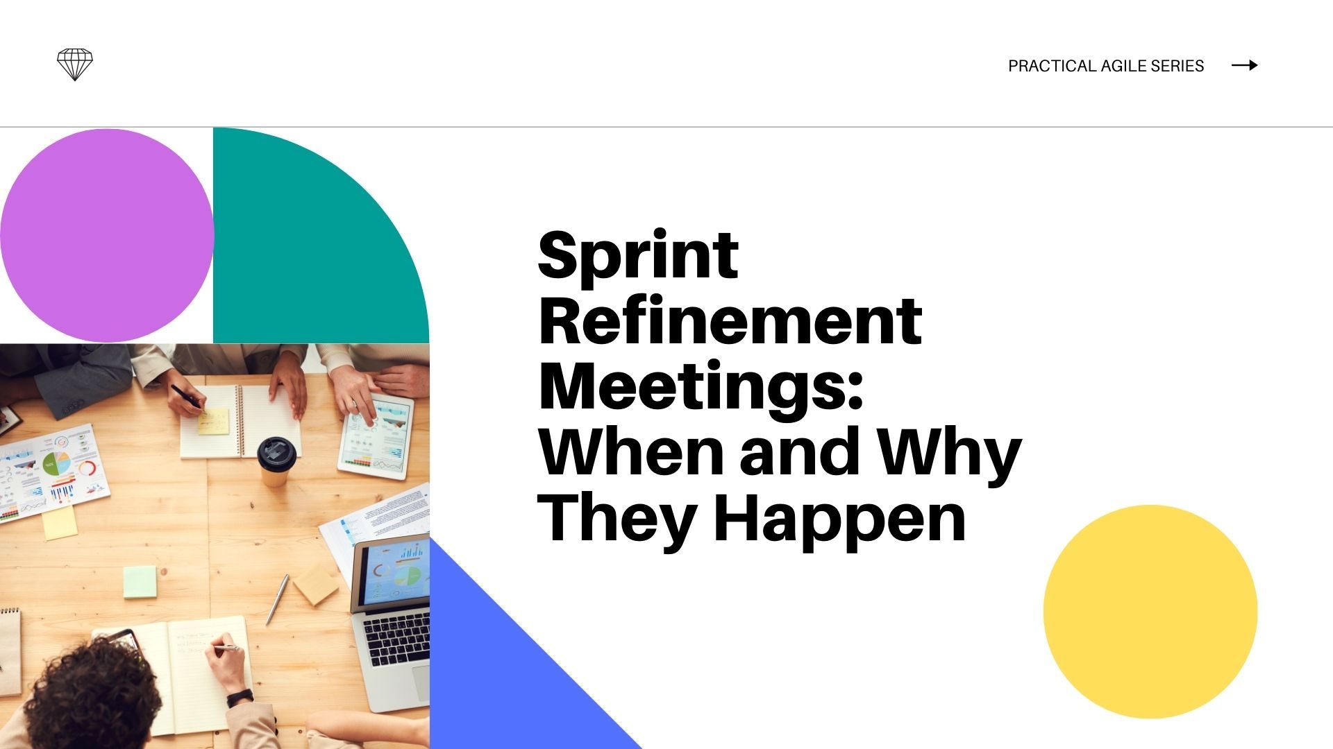 Sprint Refinement Meetings: When and Why They Happen