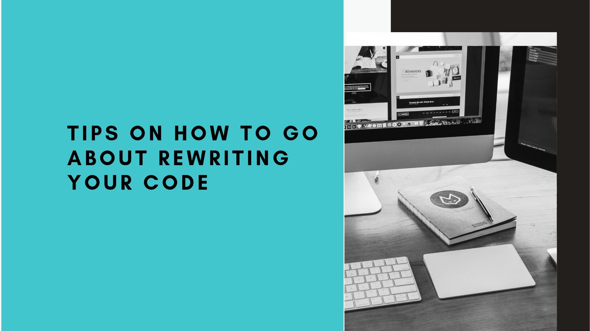 Tips On How To Go About Rewriting Your Code